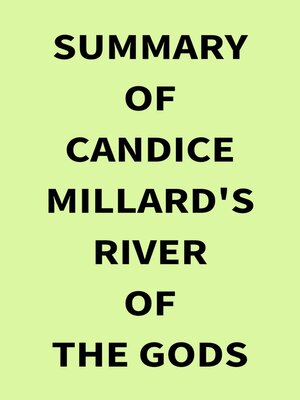 cover image of Summary of Candice Millard's River of the Gods